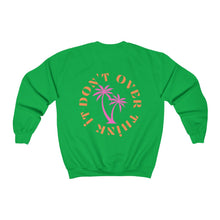 Load image into Gallery viewer, don't over think it crewneck