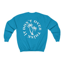 Load image into Gallery viewer, don&#39;t over think it crewneck - black and white
