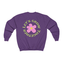 Load image into Gallery viewer, let&#39;s grow together crewneck
