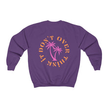Load image into Gallery viewer, don&#39;t over think it crewneck
