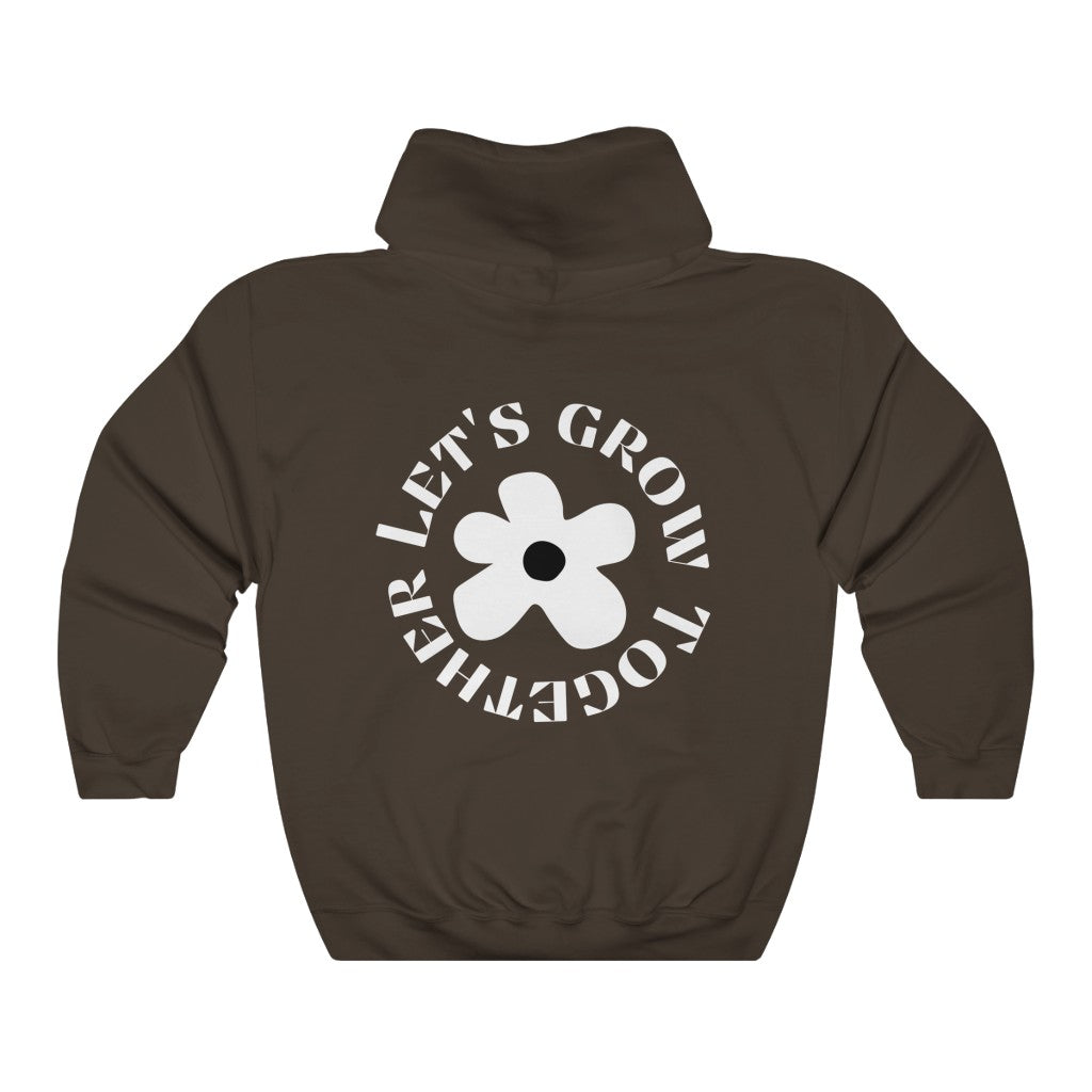 let's grow together hoodie - hot chocolate