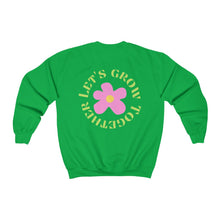 Load image into Gallery viewer, let&#39;s grow together crewneck
