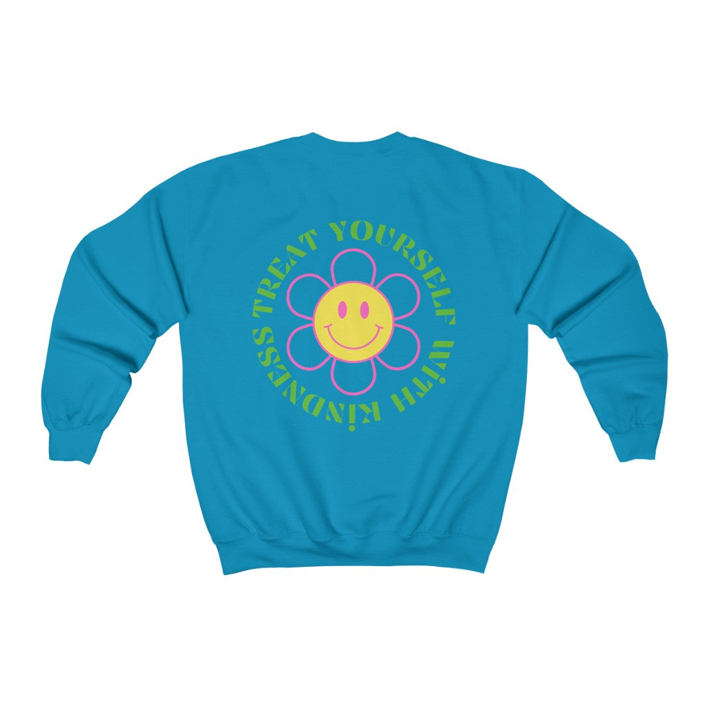 treat yourself with kindness crewneck