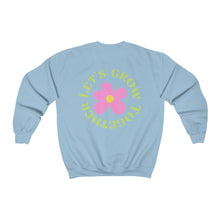 Load image into Gallery viewer, let&#39;s grow together crewneck
